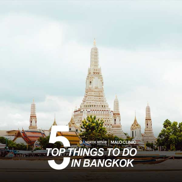  Top 5 things to do in Bangkok, Thailand
